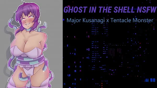 Bekijk Major Kusanagi x Monster [NSFW Ghost in the Shell Audio warme video's